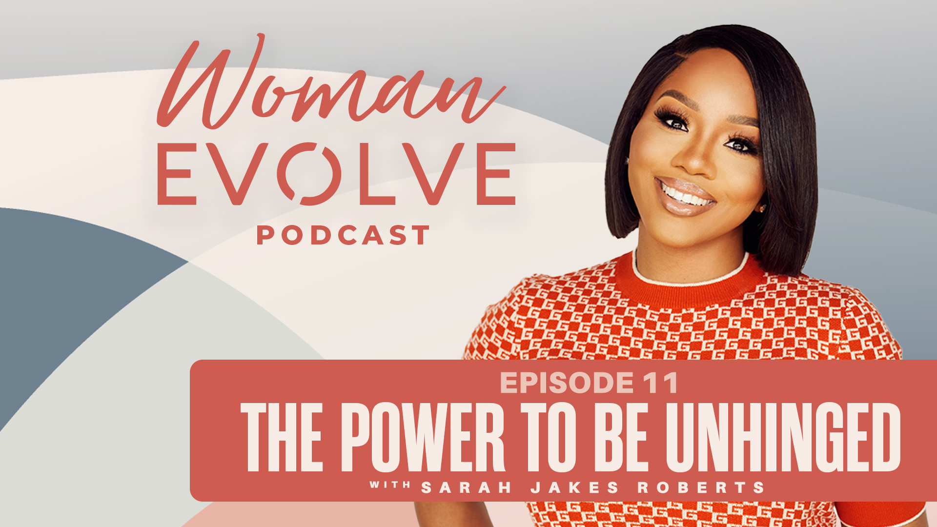 The Power to be Unhinged w/ Sarah Jakes Roberts