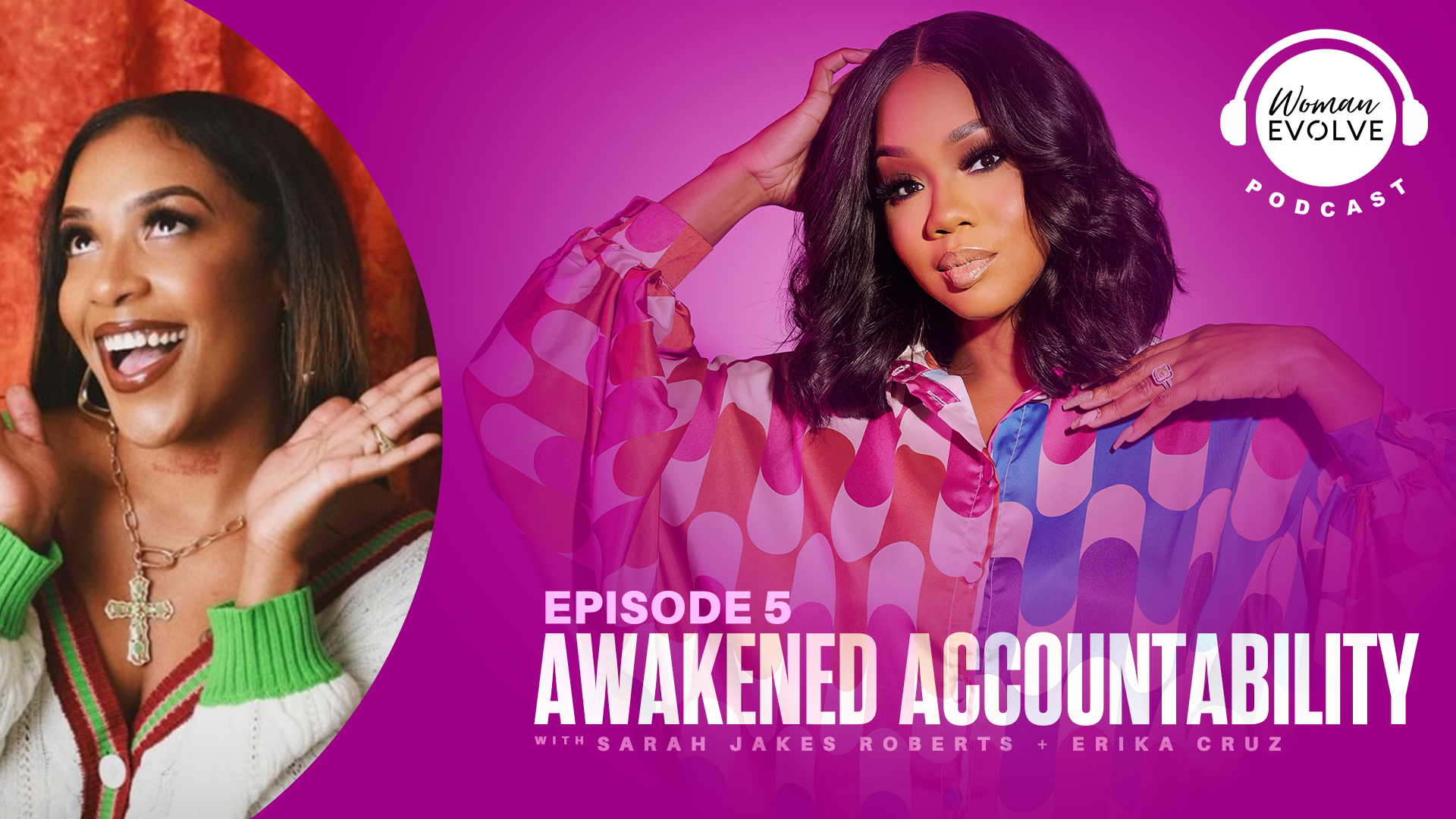 Awakened Accountability w/ Erika Cruz