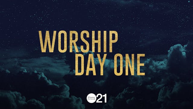 Day 1 Worship