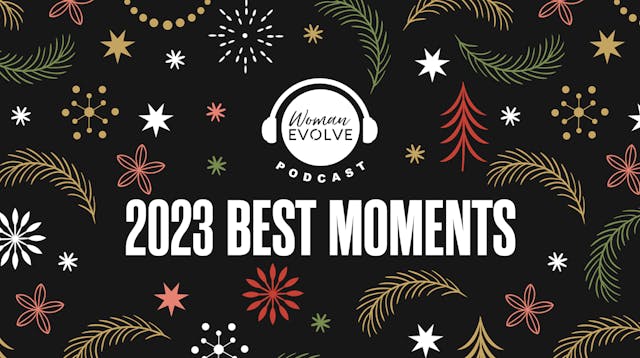 WE Podcast Best Moments of 2023