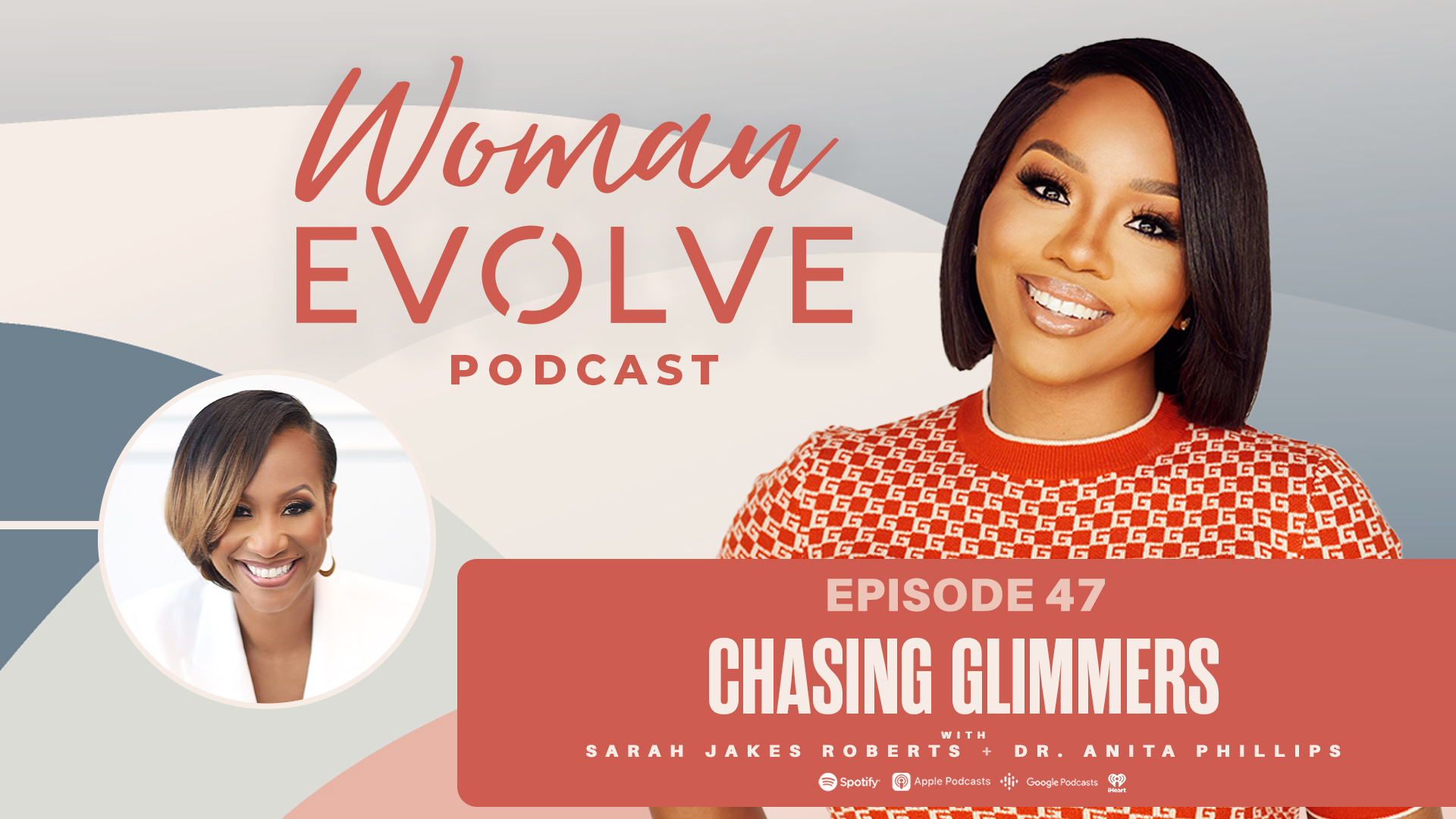 Chasing Glimmers w/ Dr. Anita Phillips