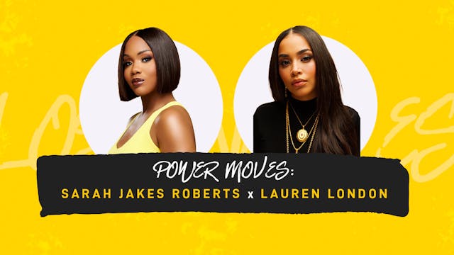 Power Moves: Lauren London