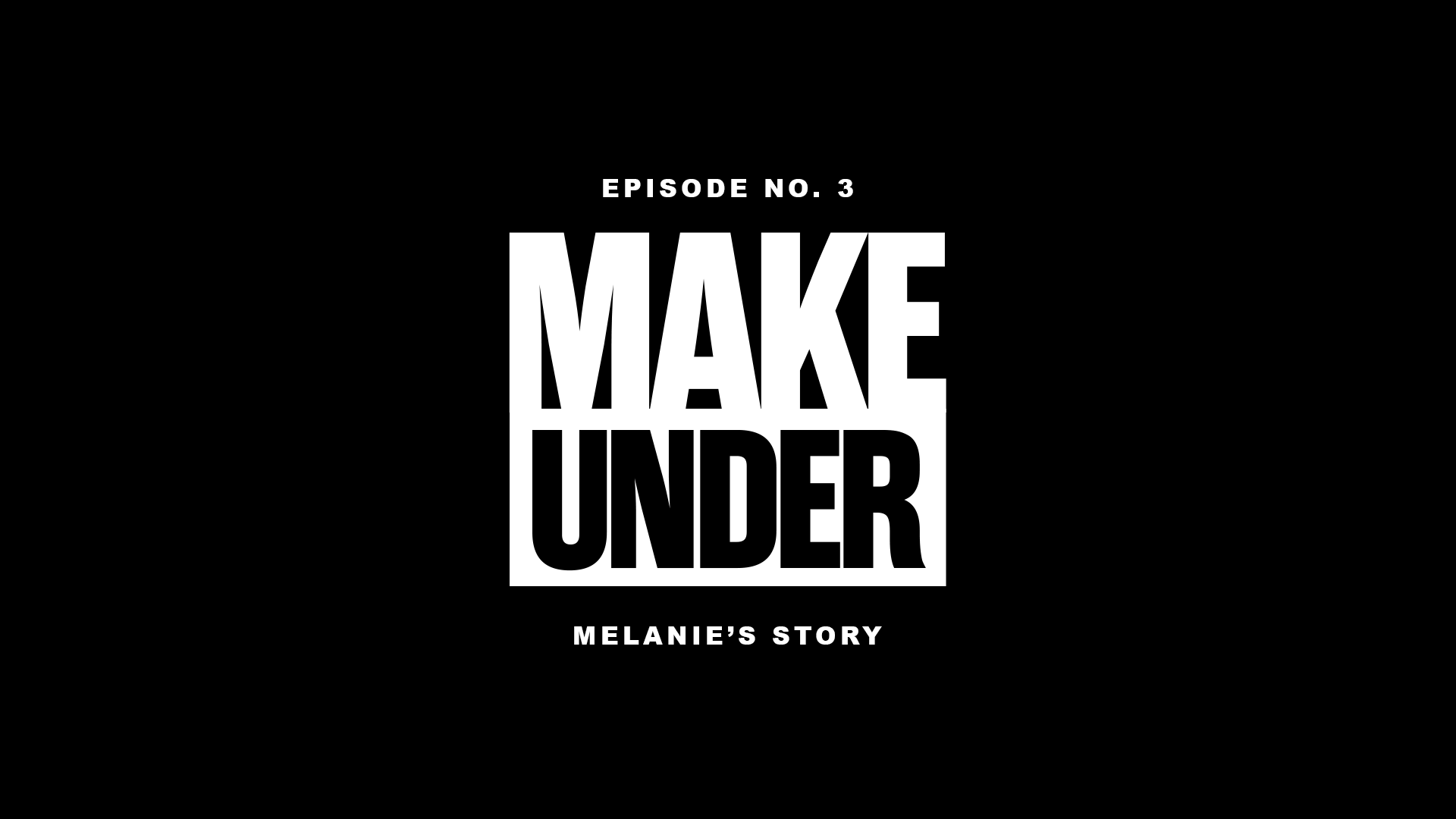 Melanie’s Story