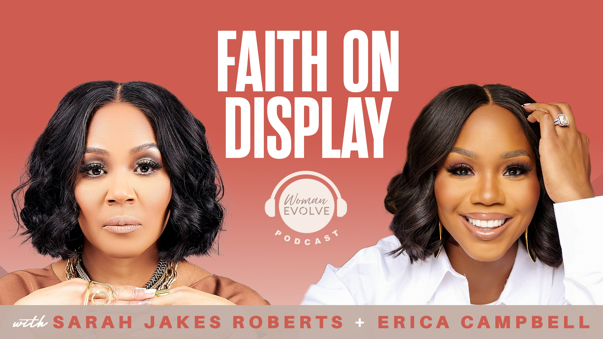 Faith On Display w/ Erica Campbell
