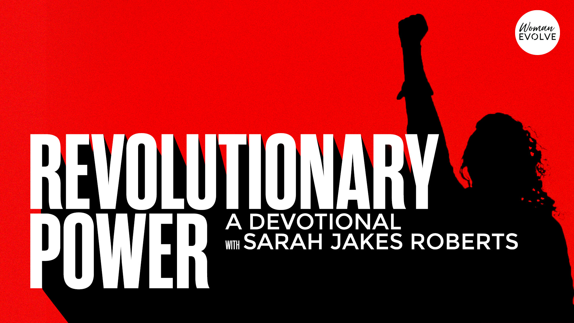 Revolutionary Power Devotional