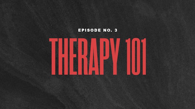 Therapy 101