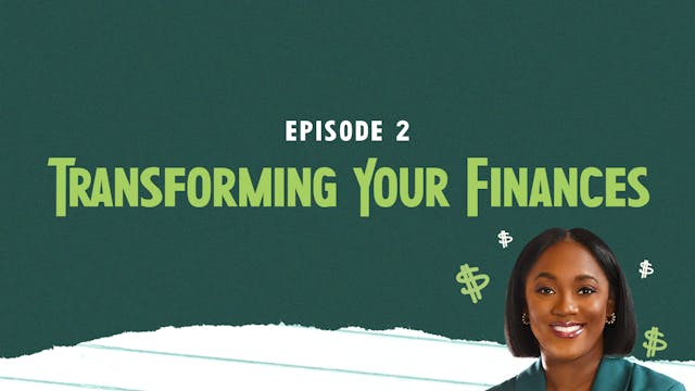 Transforming Your Finances