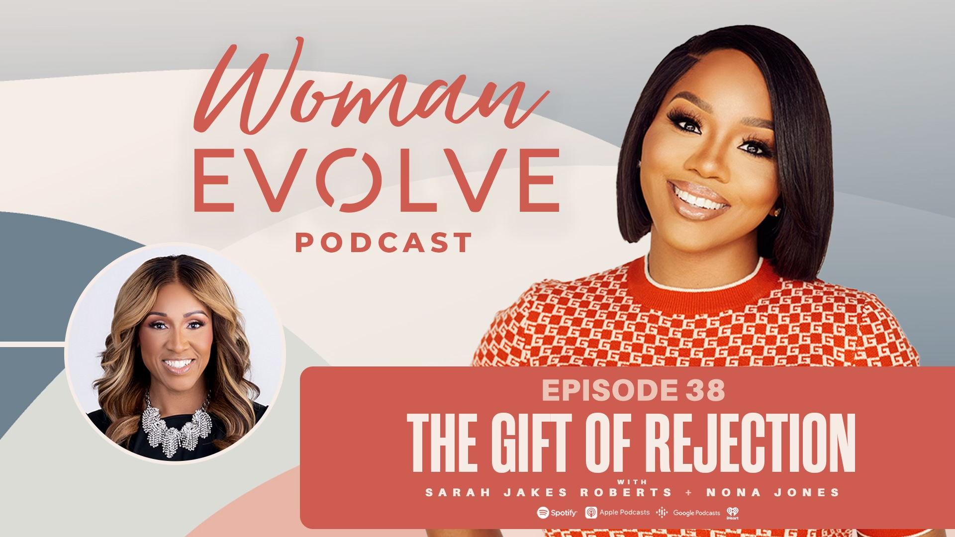 The Gift of Rejection with Nona Jones