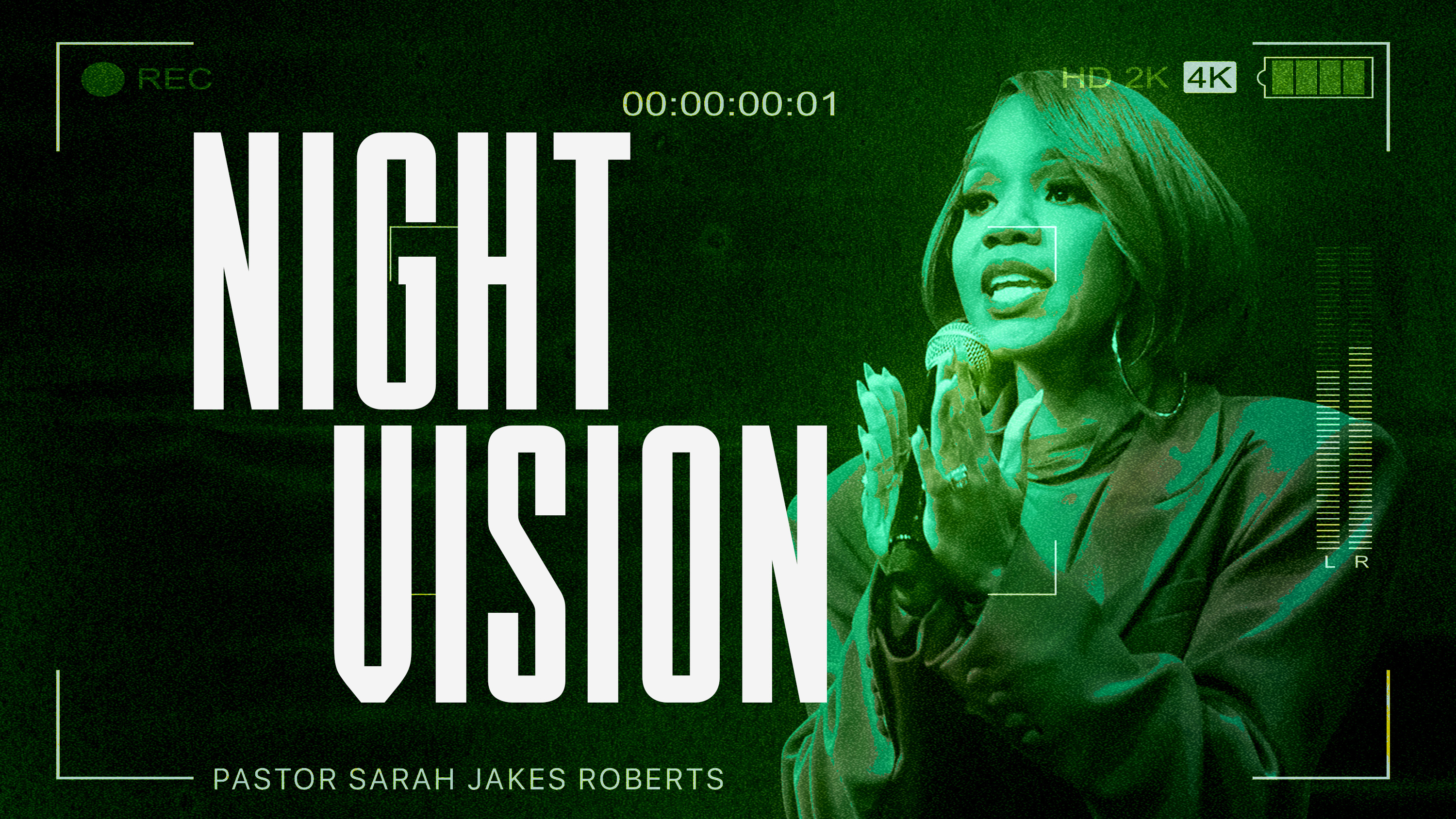 Night Vision w/ Sarah Jakes Roberts