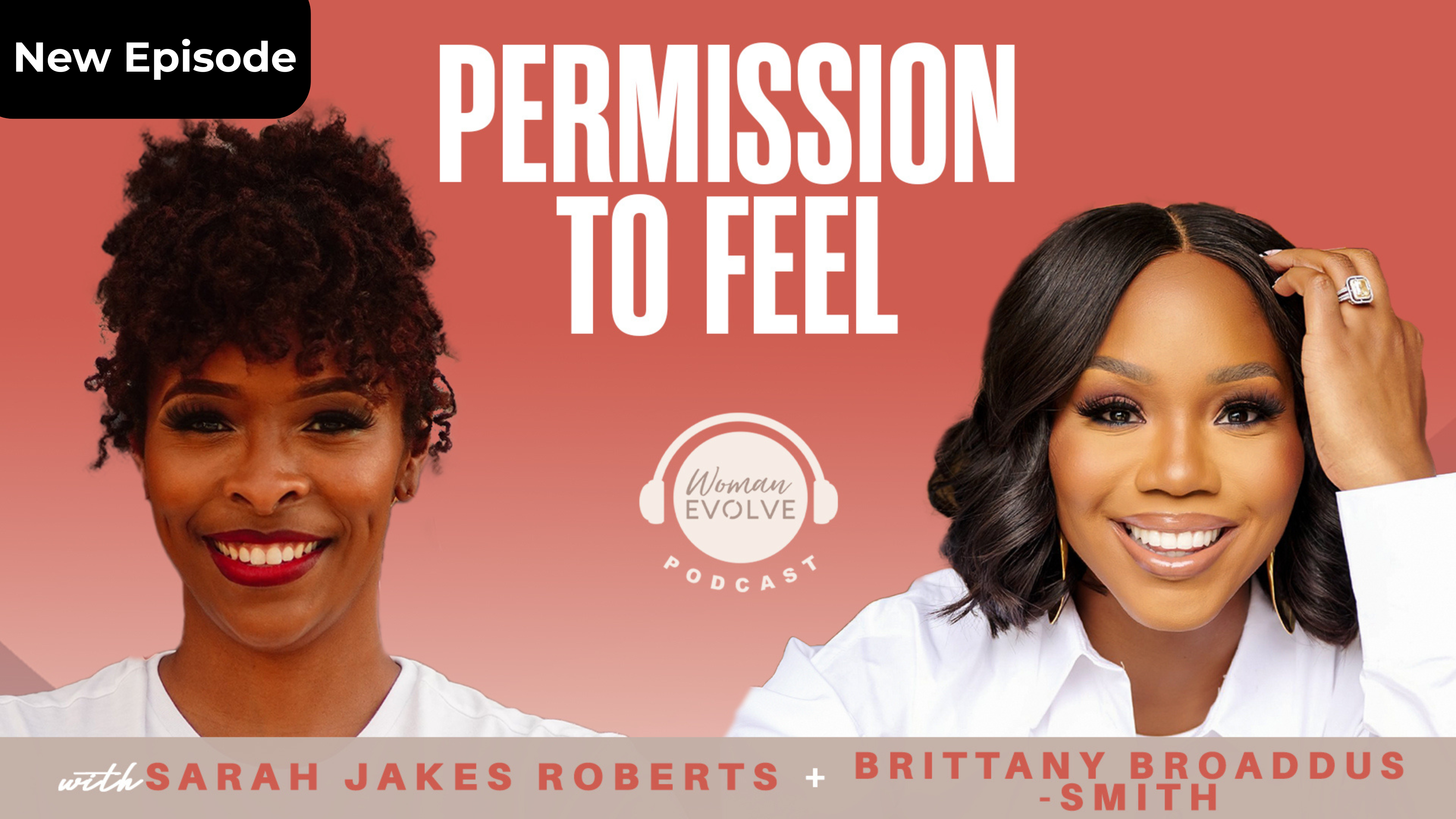 Permission to Feel w/ Brittany Broaddus-Smith