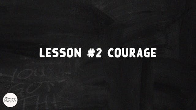 Courage