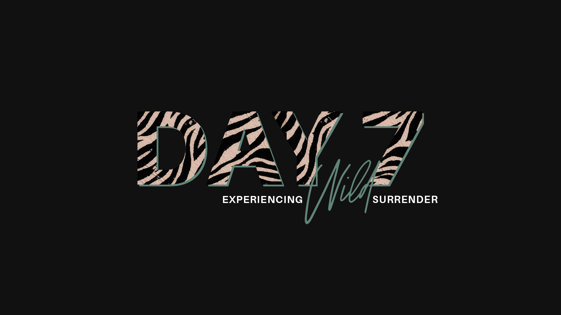 Wild Woman Challenge: Day 7 - "Wild Surrender"