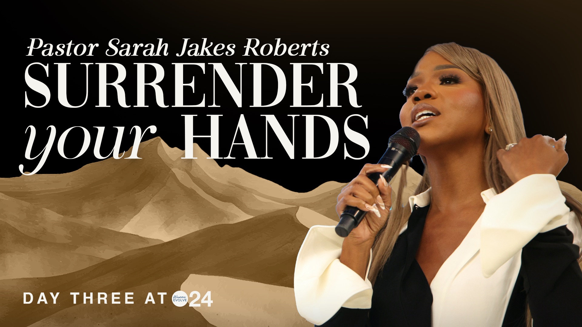Surrender Your Hands w/ Sarah Jakes Roberts
