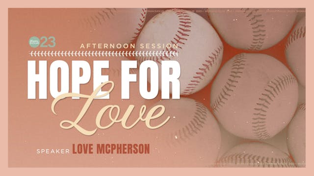 Hope For Love w/ Love Mcpherson