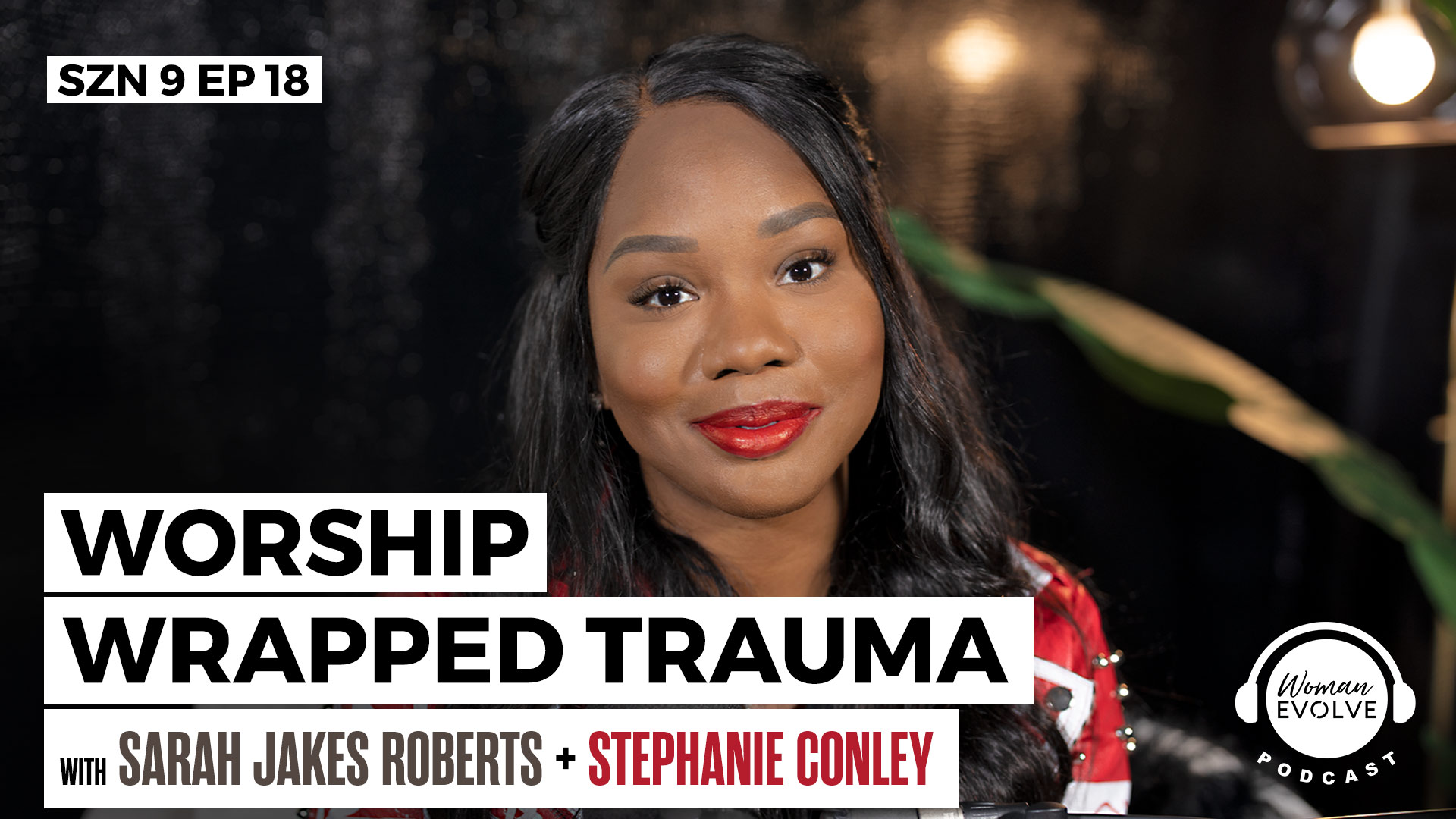 Worship Wrapped in Trauma w/ Stephanie Conley