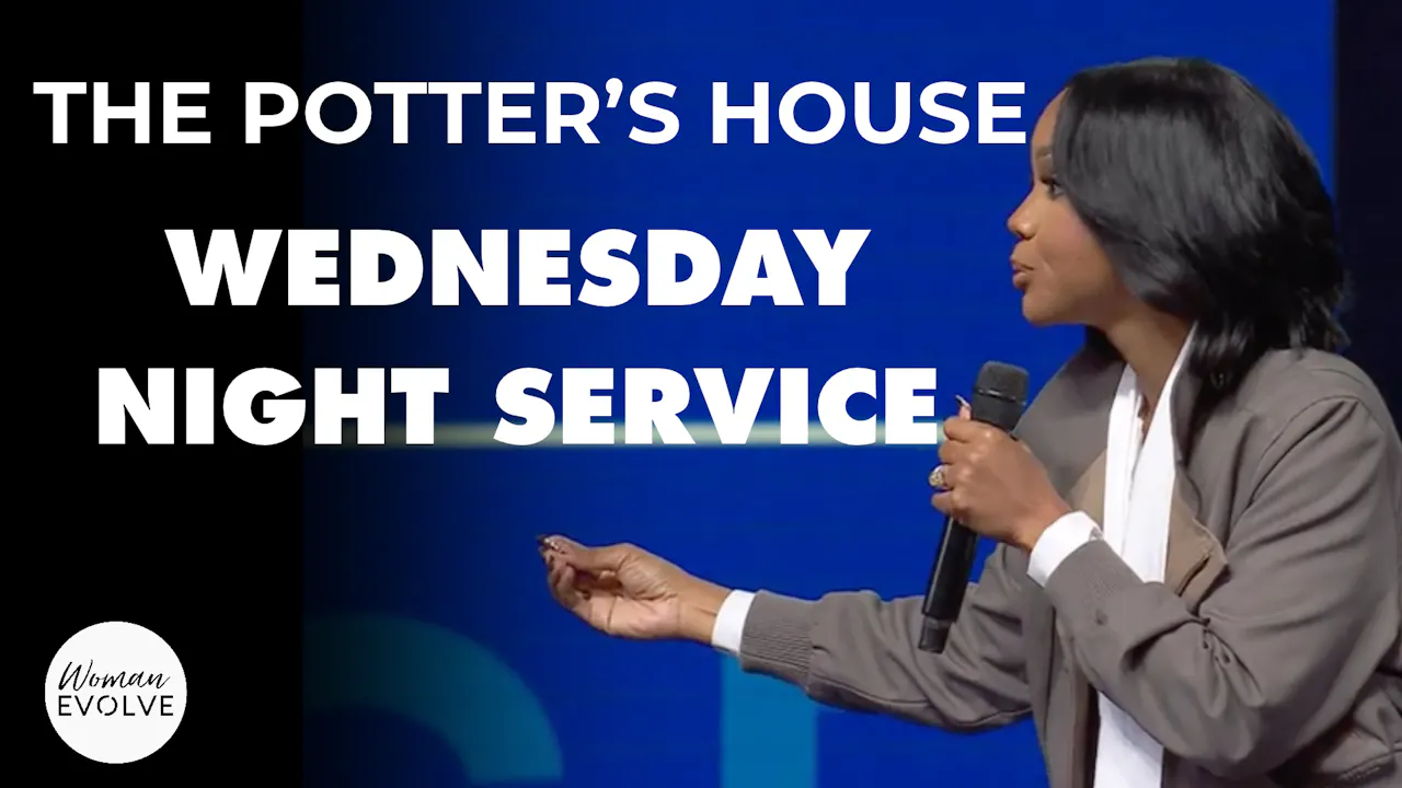 WE Presents: Wednesday night at The Potter's House