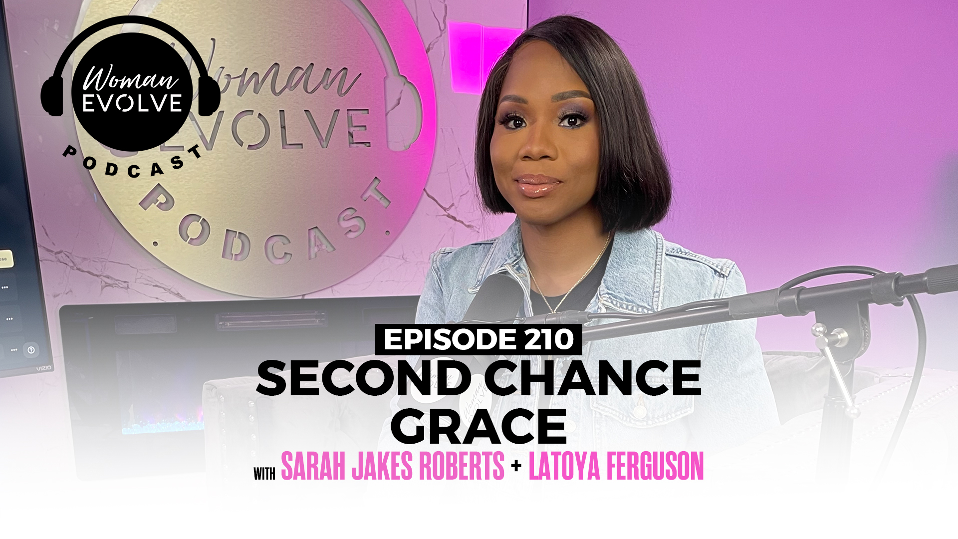 Second Chance Grace X Sarah Jakes Roberts and LaToya Ferguson