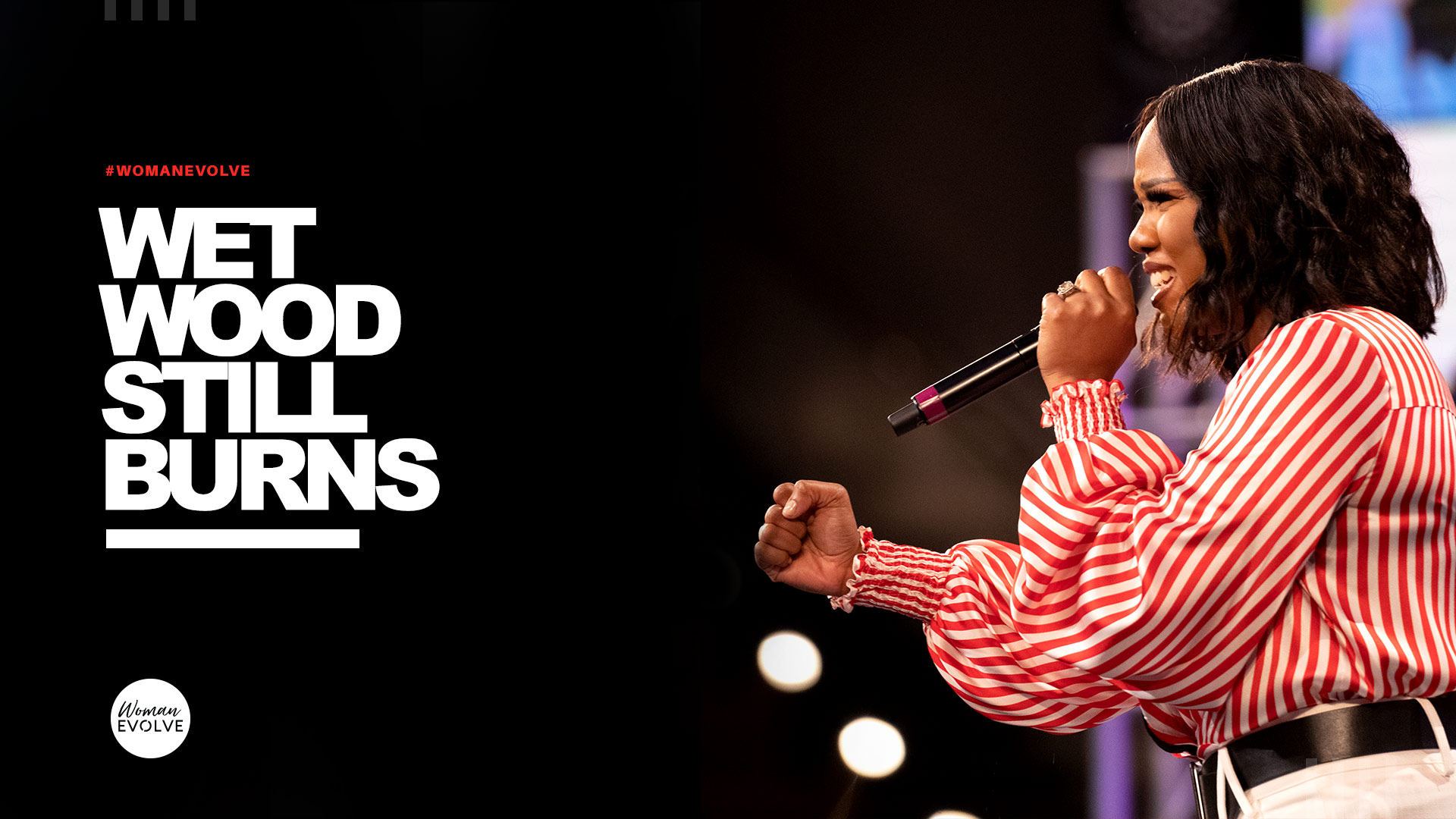 Wet Wood Still Burns