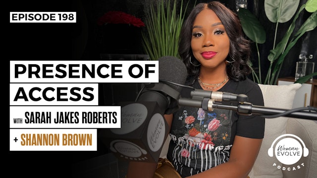 Presence of Access X Sarah Jakes Roberts and Shannon Brown