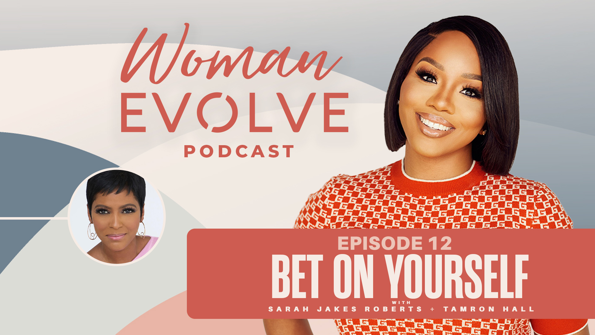 Bet on Yourself w/ Tamron Hall