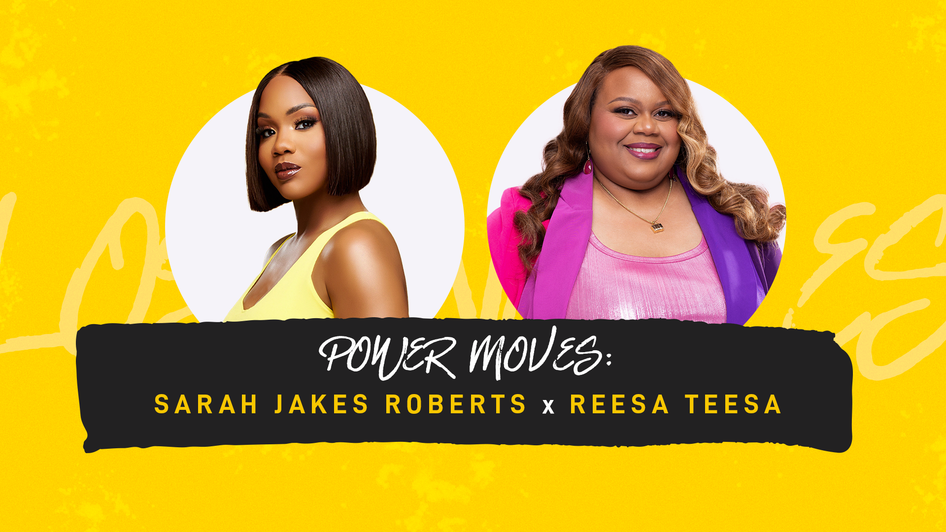 Power Moves: Reesa Teesa 
