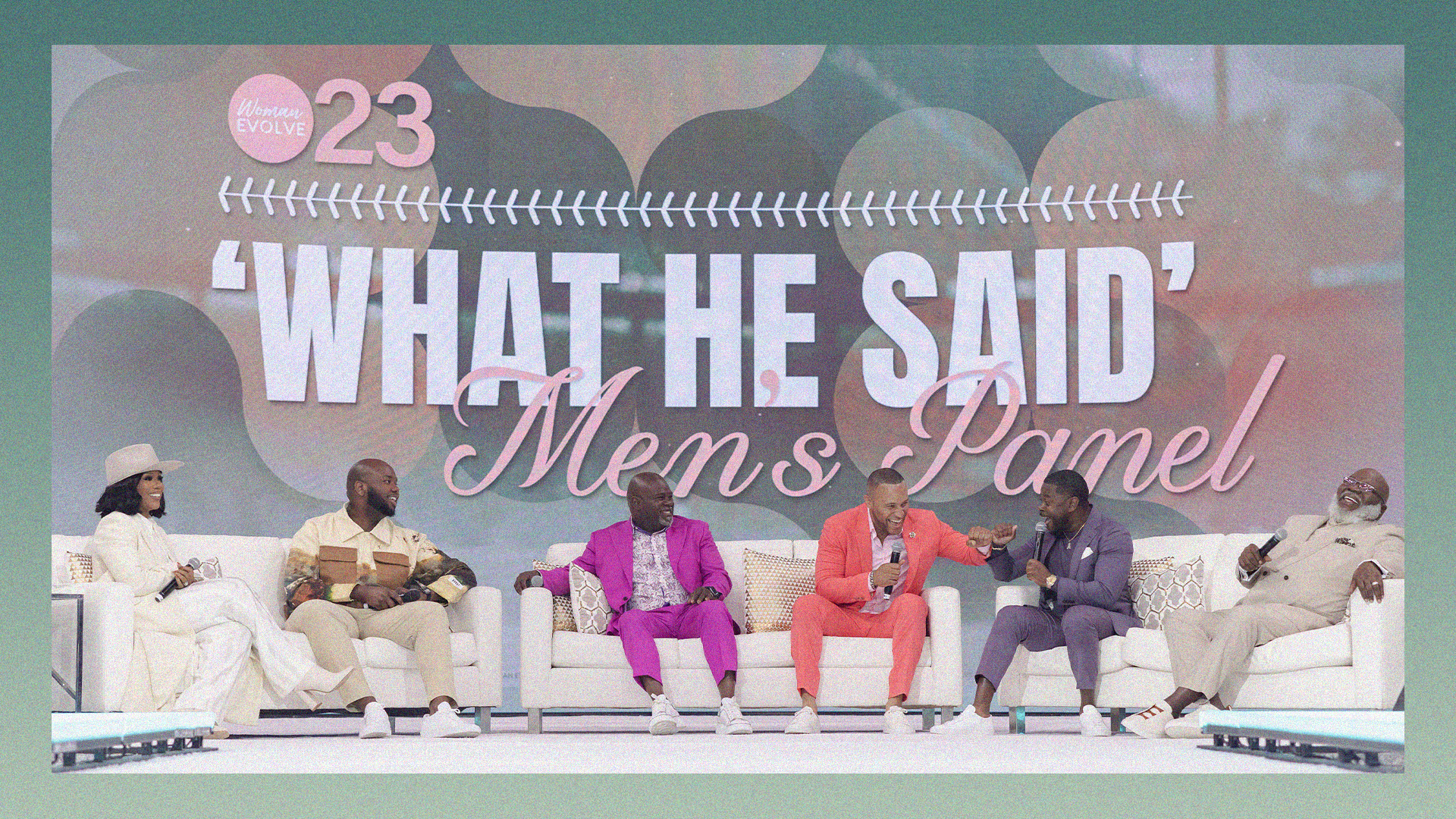 What He Said: Men's Panel