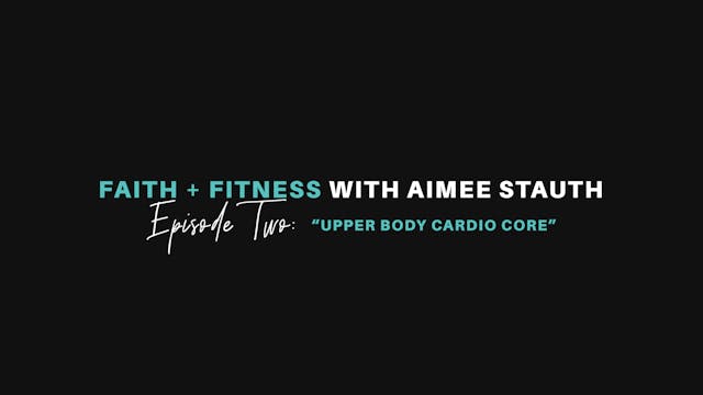 Upper Body, Cardio, and Core
