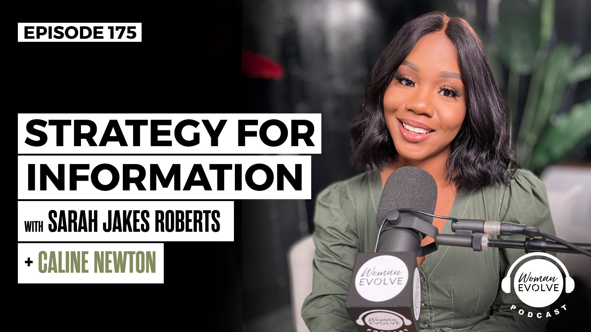 Strategy For Information w/ Caline Newton