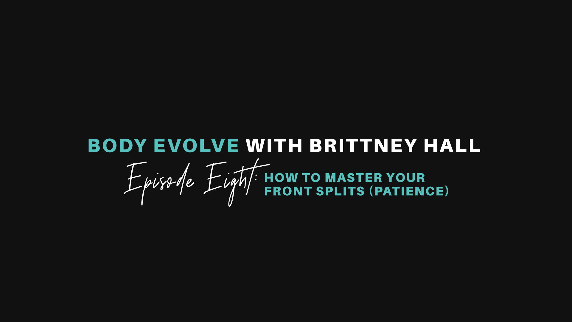 How to Master your Front Splits