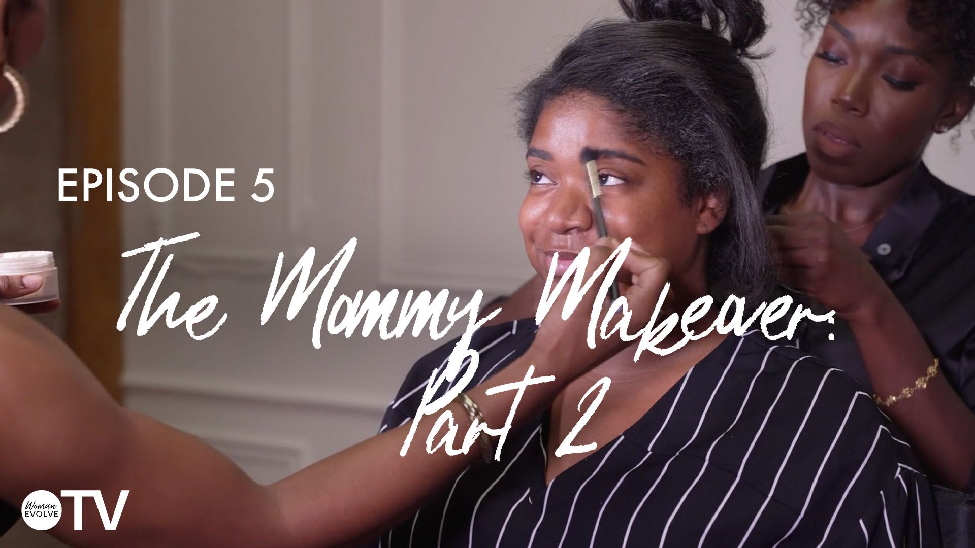 The Mommy Makeover: Part 2