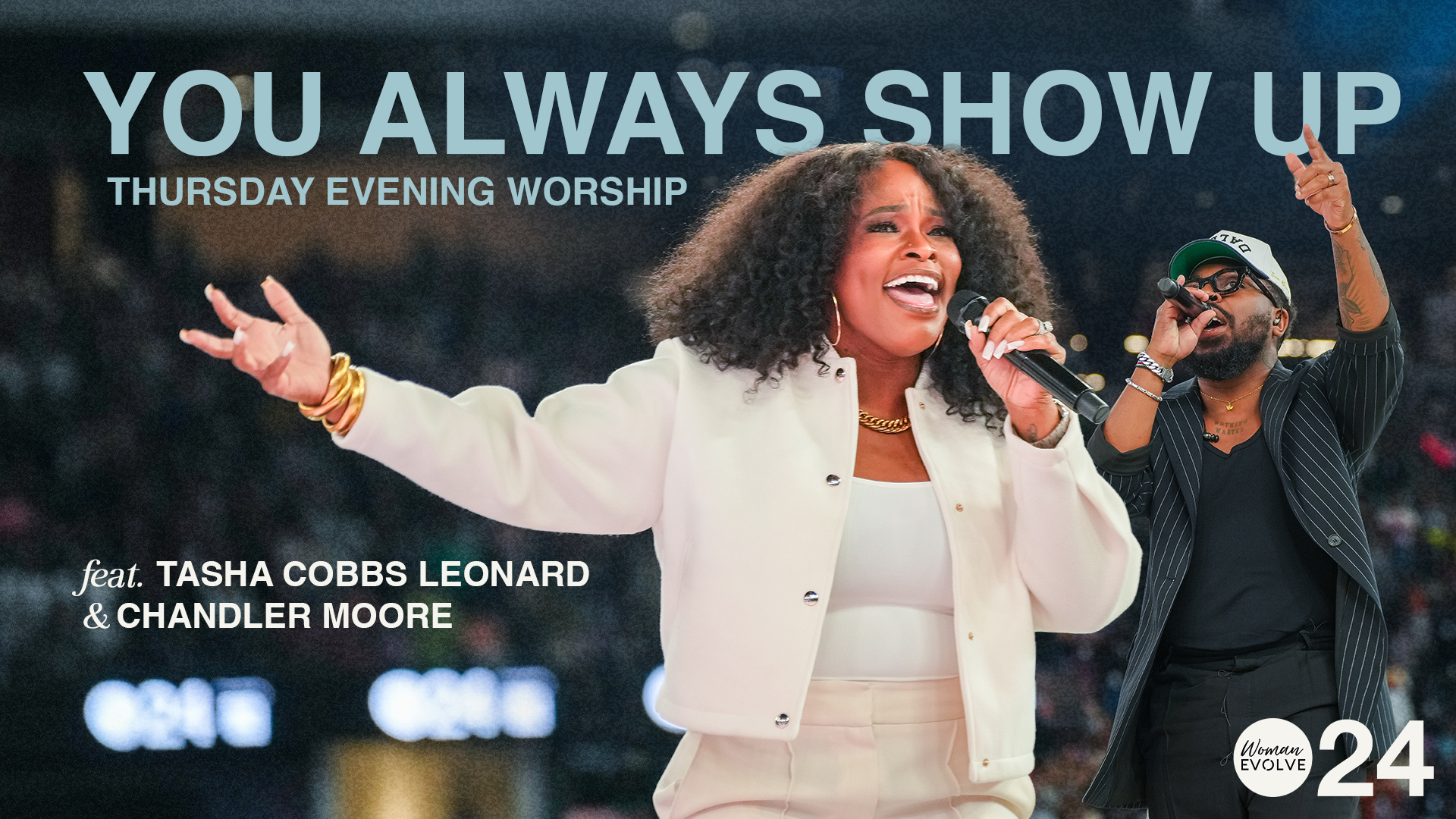 You Always Show Up: Thursday Evening Worship