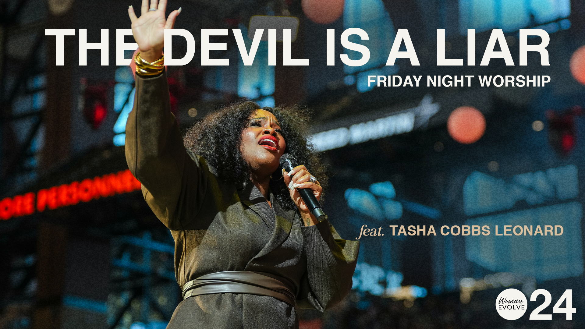 The Devil is a Liar: Friday Night Worship