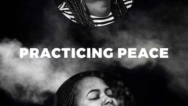 Practicing Peace