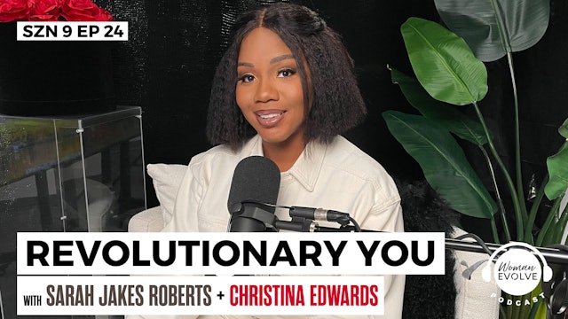 Revolutionary You w/ Christina Edwards