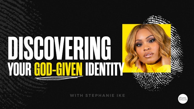 Discovering your God-Given Identity