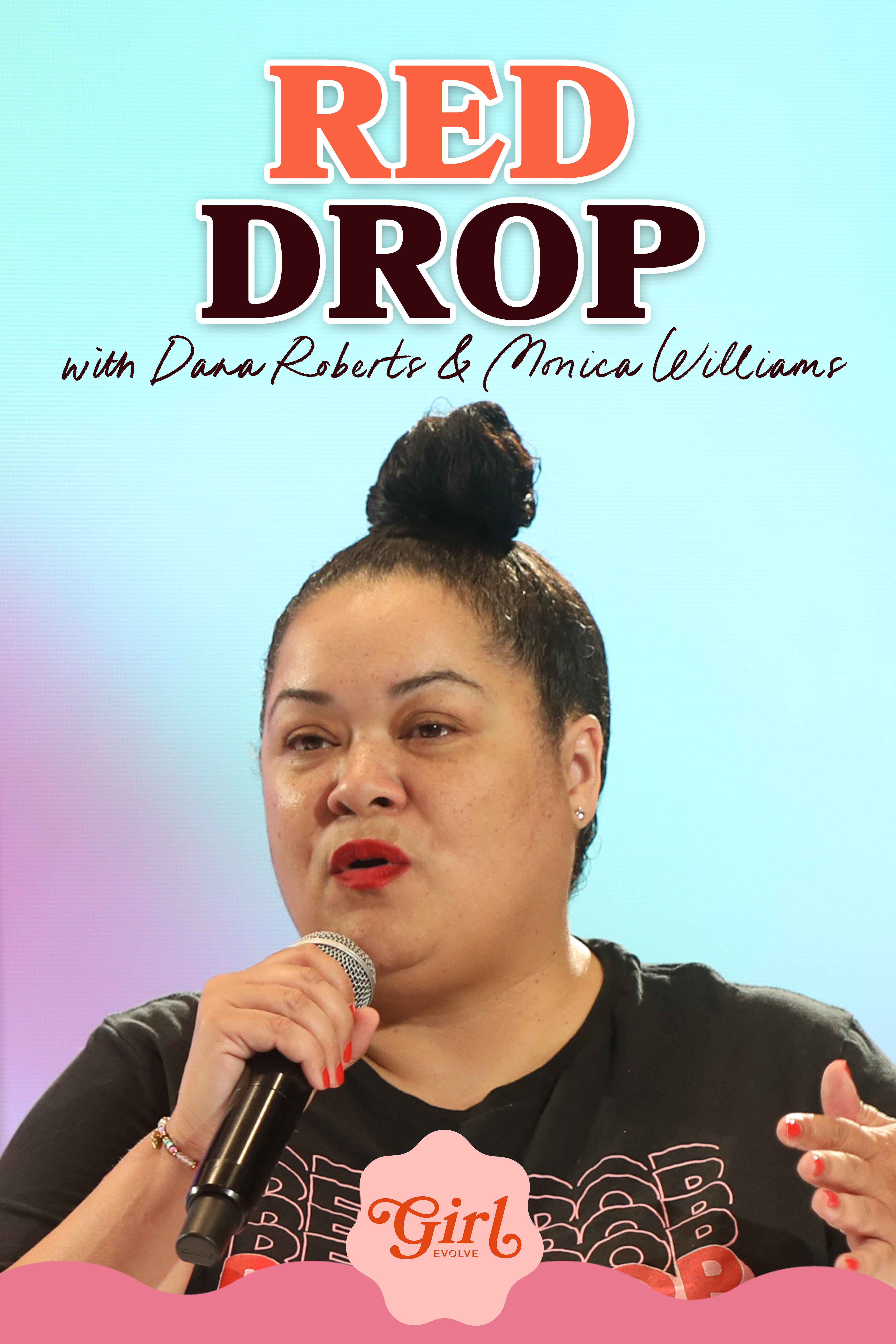 Red Drop w/ Dana Roberts & Monica Williams