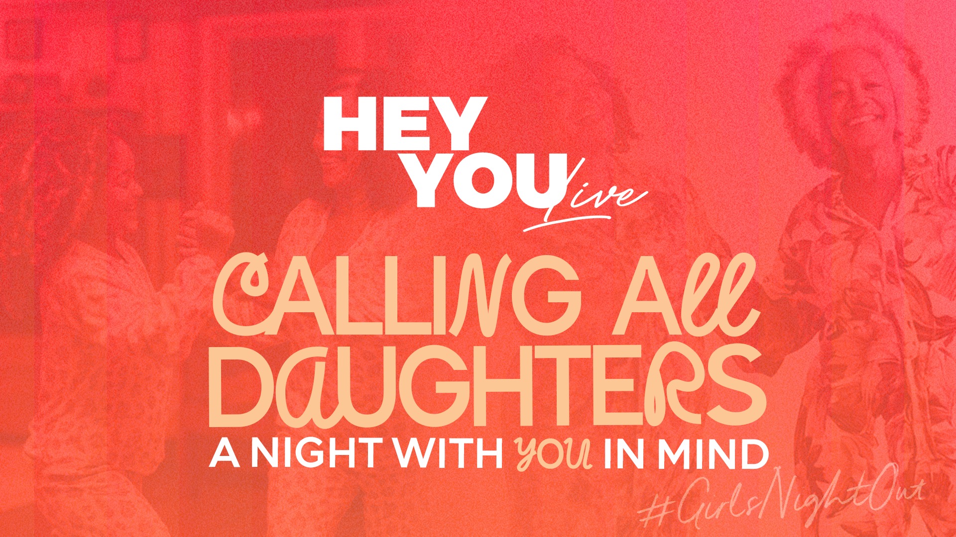 Calling All Daughters