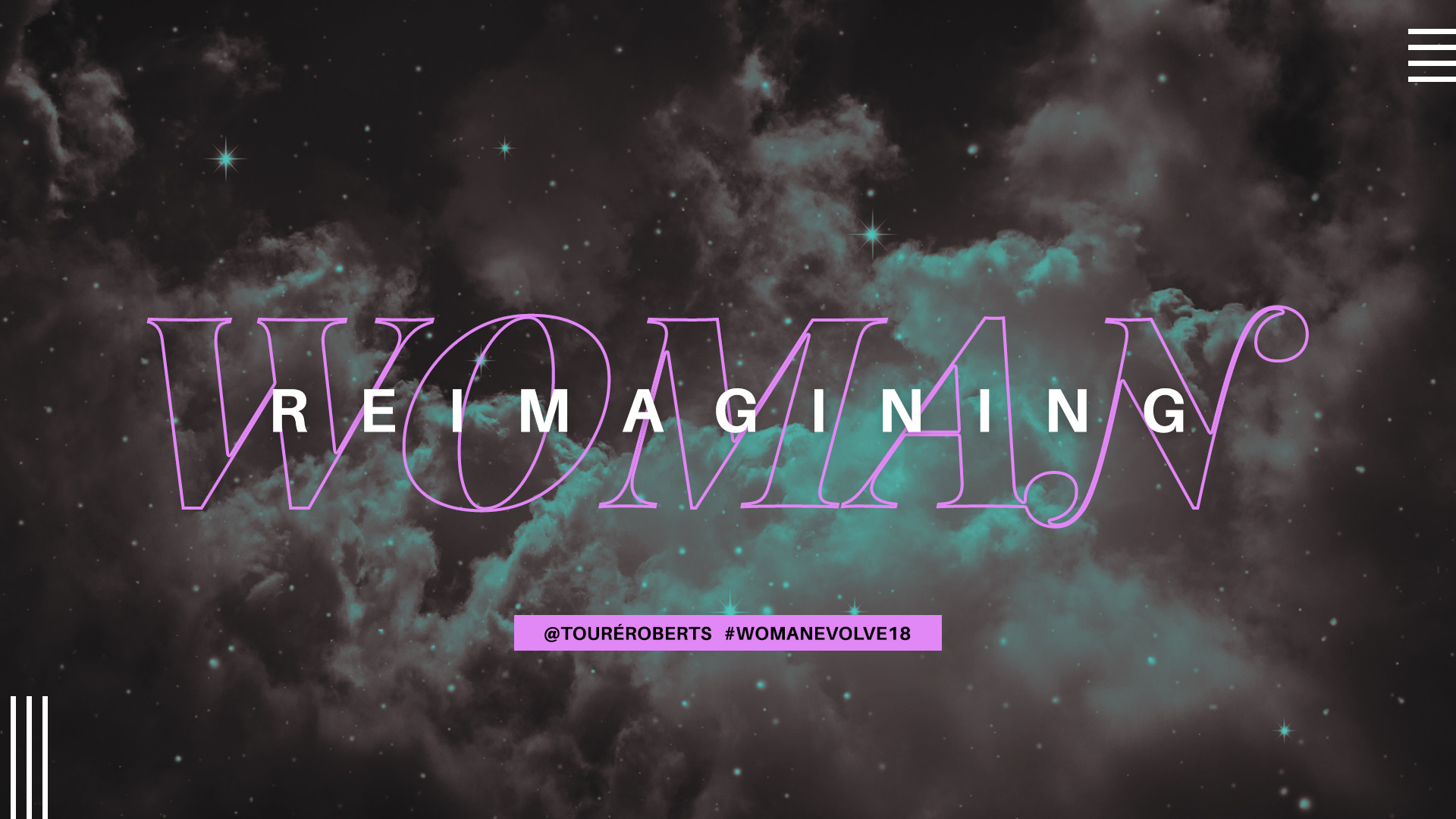 Re-Imagining Woman - Touré Roberts