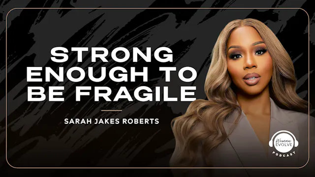 Strong Enough to be Fragile