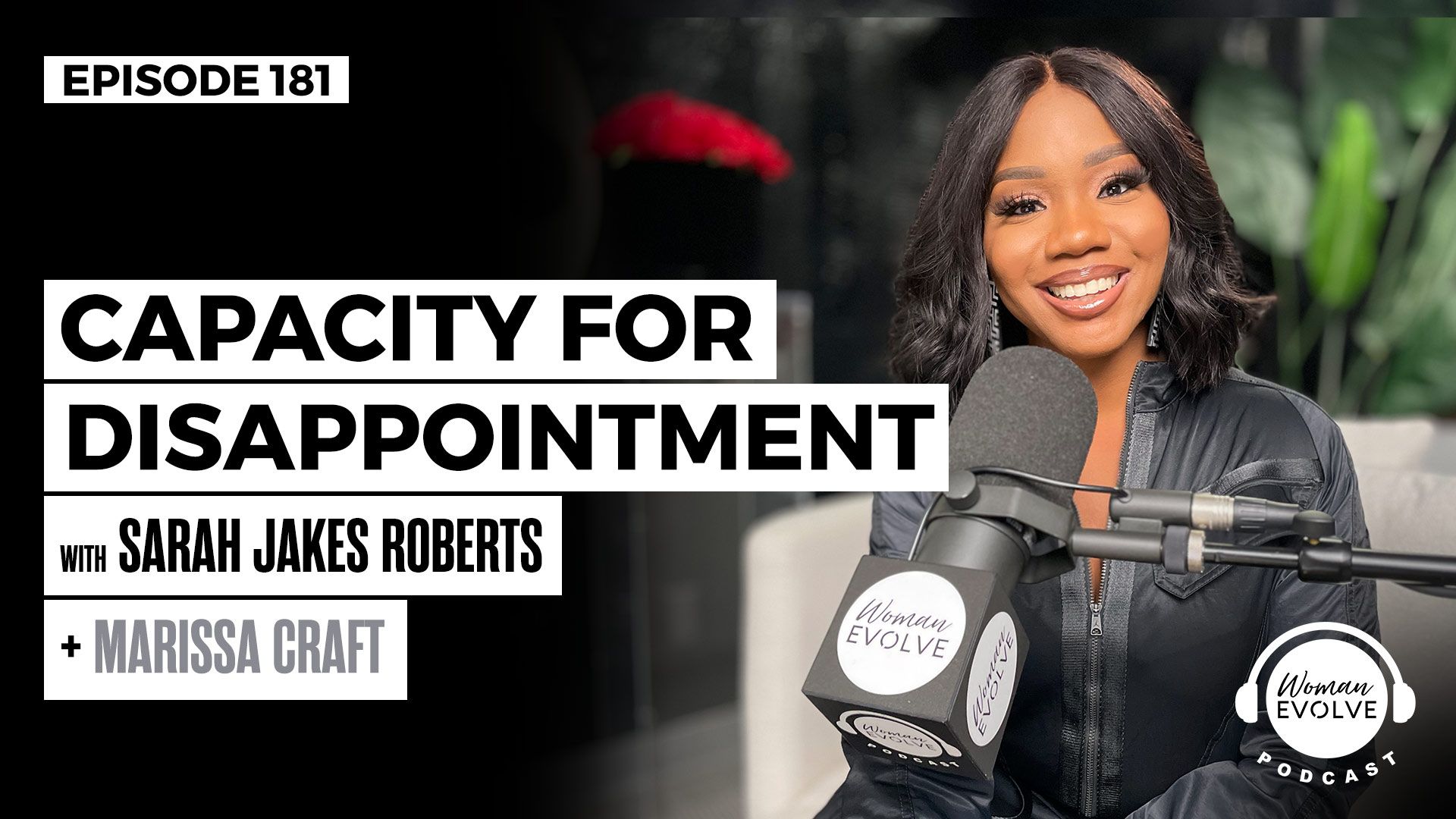 Capacity for Disappointment w/ Marissa Craft