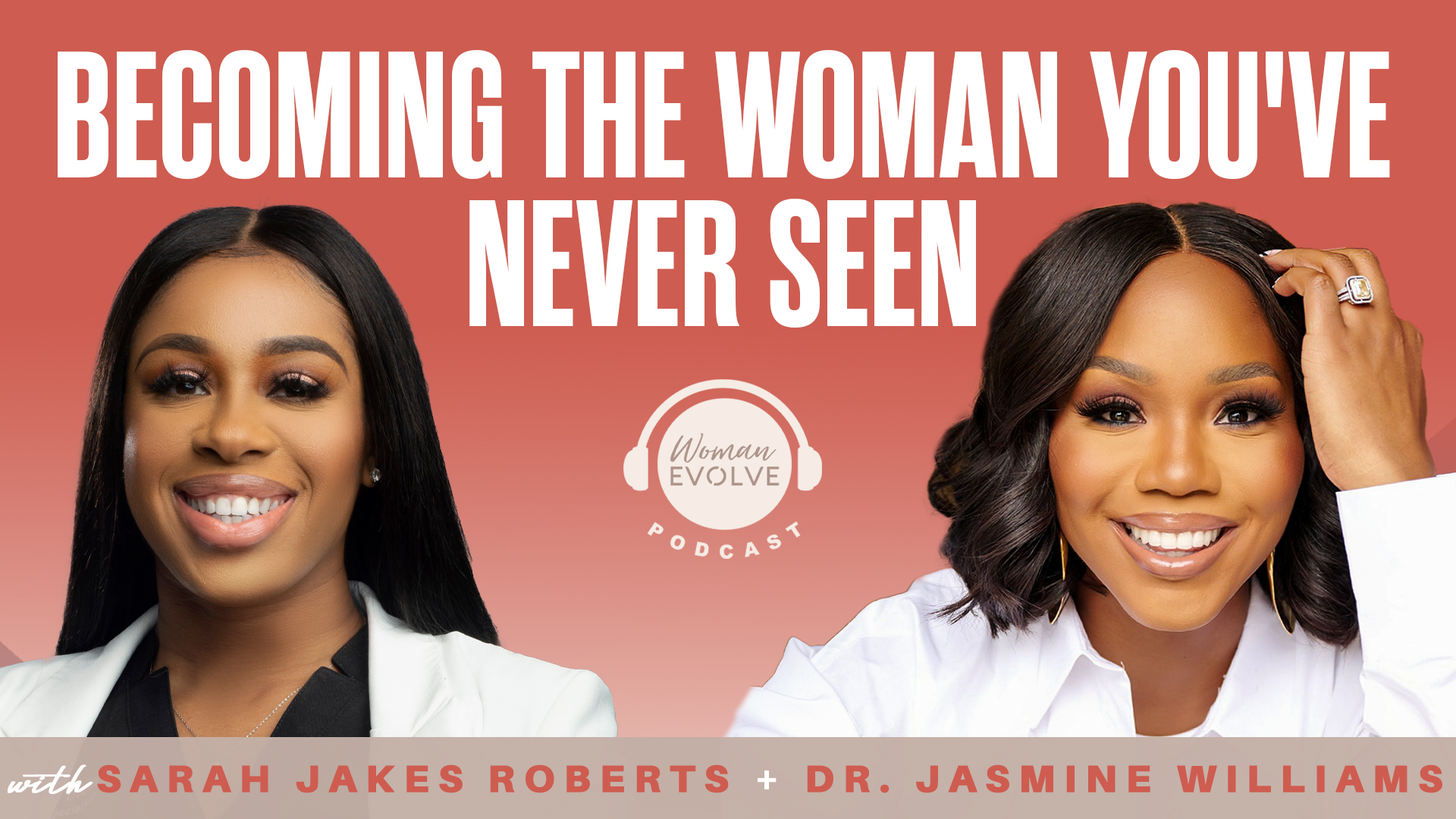 Becoming the Woman You've Never Seen 