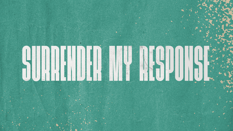 Surrender My Response
