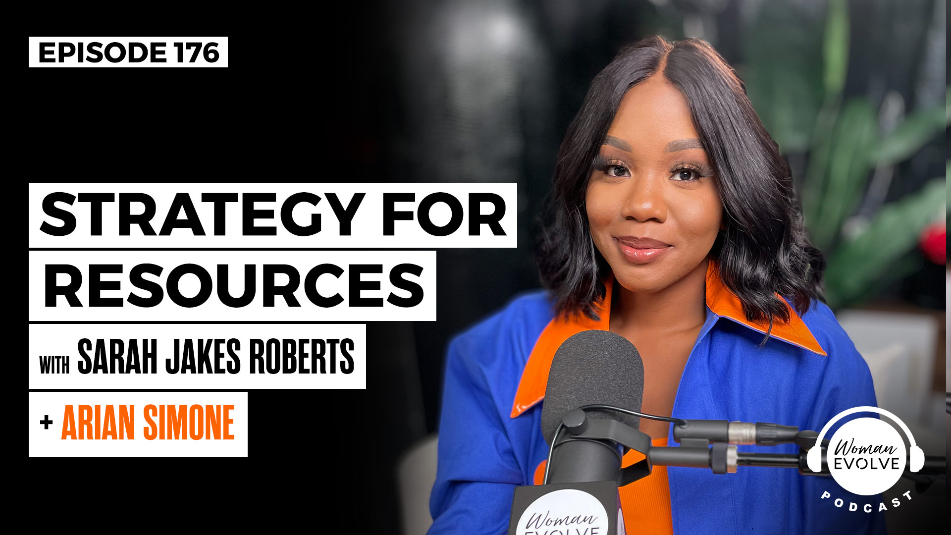 Strategy For Resources w/ Arian Simone