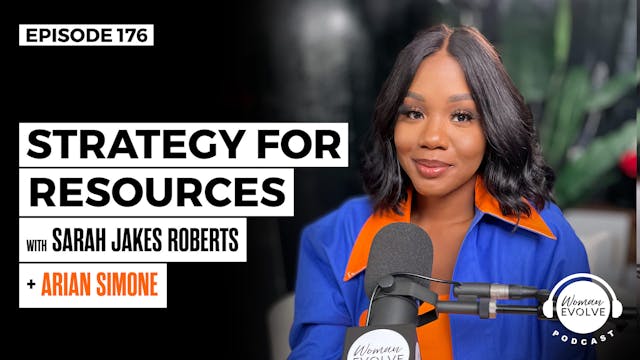 Strategy For Resources w/ Arian Simone