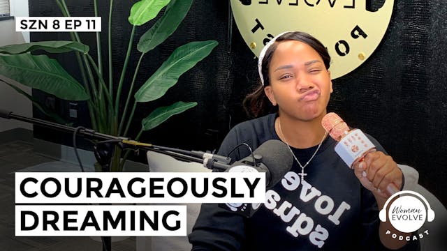 Courageously Dreaming