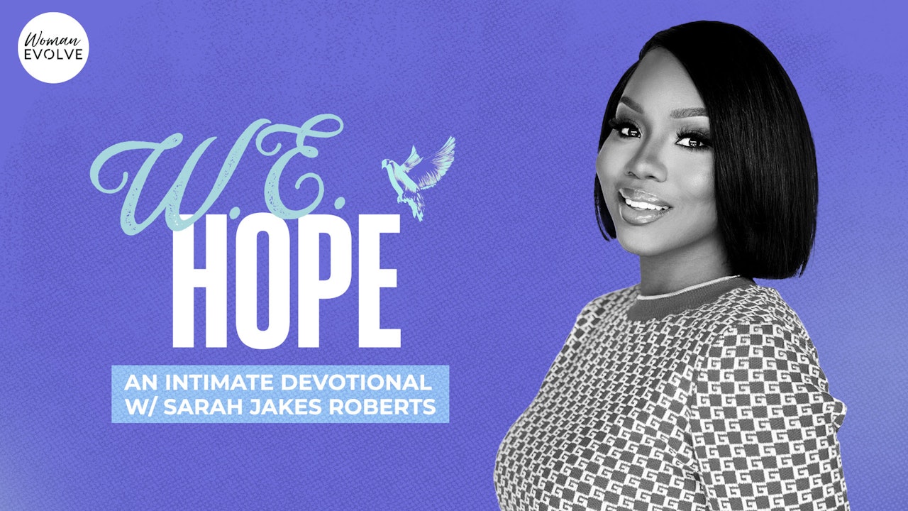 W.E. Hope: an intimate devotional with SJR