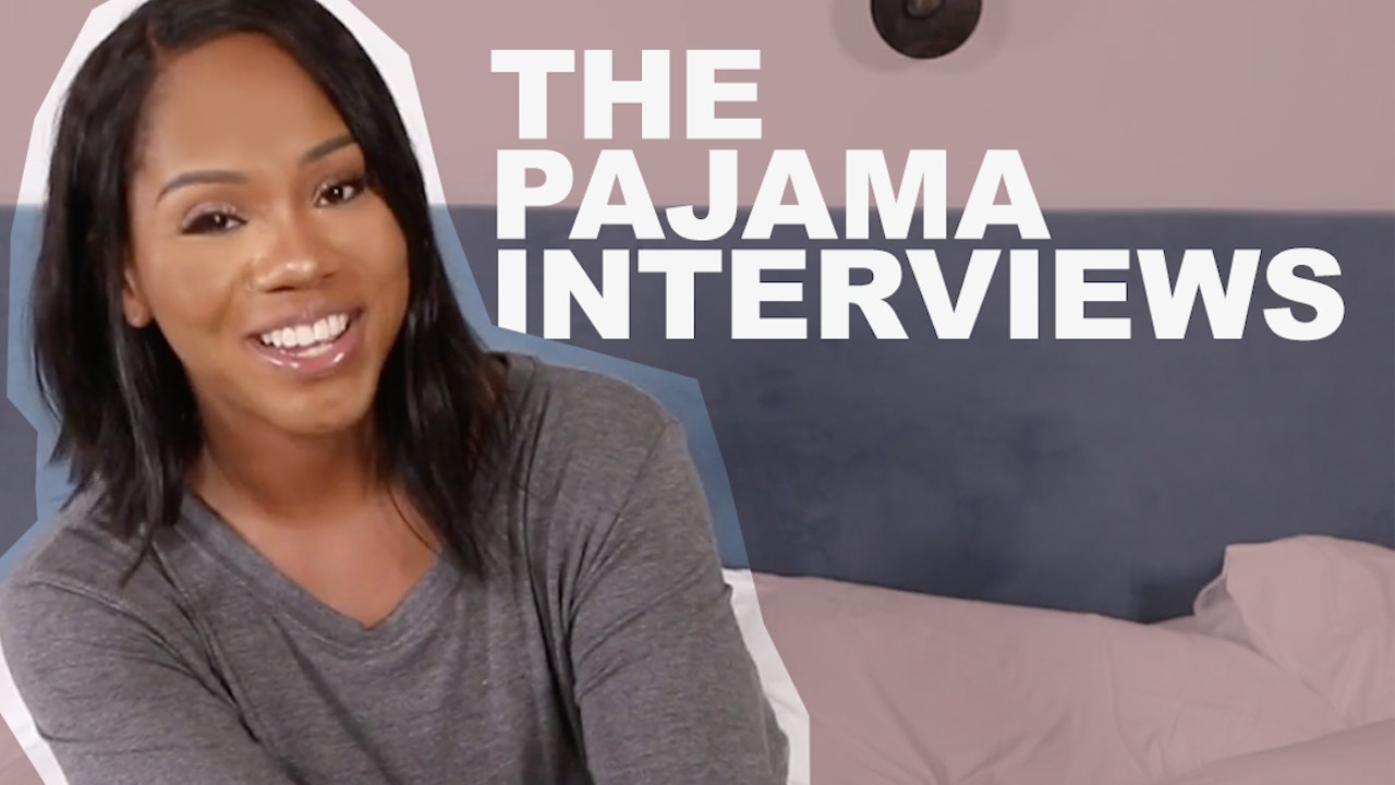 The Pajama Interviews