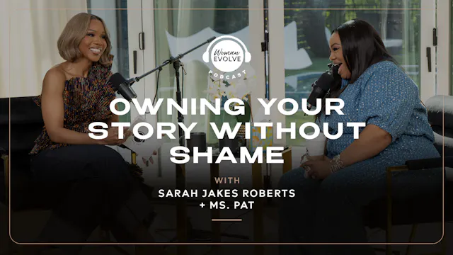 Owning Your Story Without Shame