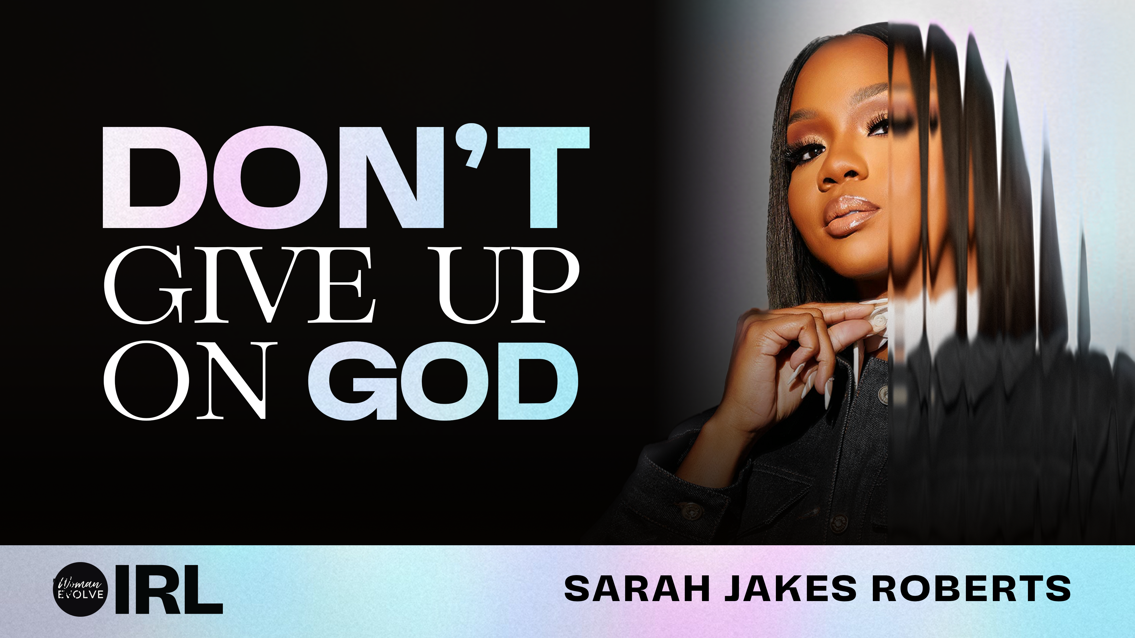 IRL Tour: Don't Give Up On God