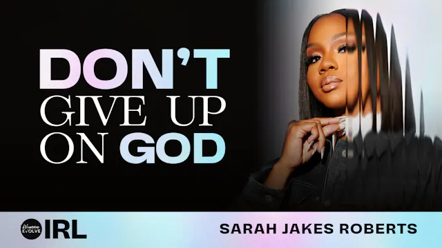 IRL Tour: Don't Give Up On God